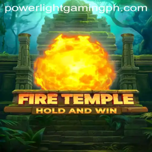 FireTemple: Power Light Gaming Unleashes a New Adventure